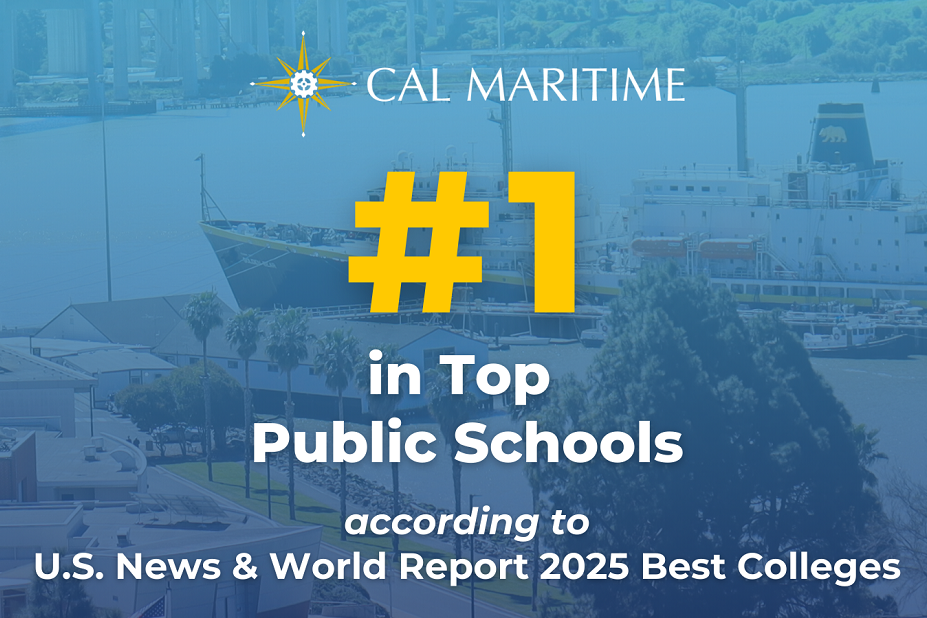 U.S. News and World Report Once Again Ranks Cal Maritime #1 Among the Top Public Schools